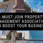 4 Must-Join Property Management Associations to Boost Your Business