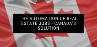 The Automation of Real Estate Jobs - Canada's Solution