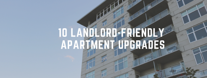 10 Landlord-Friendly Apartment Upgrades