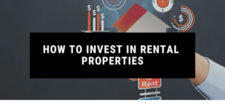 How to Invest in Rental Properties