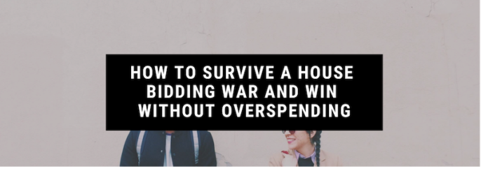 How to Survive a House Bidding War and Win Without Overspending
