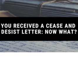 You Received a Cease and Desist Letter: Now What?