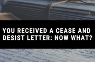 You Received a Cease and Desist Letter: Now What?