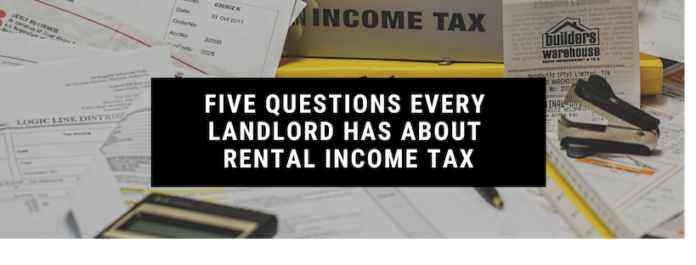 Five Questions Every Landlord Has About Rental Income Tax