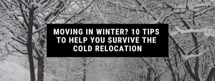 Moving in Winter? 10 Tips to Help You Survive the Cold Relocation