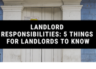 Landlord Responsibilities: 5 Things for Landlords to Know