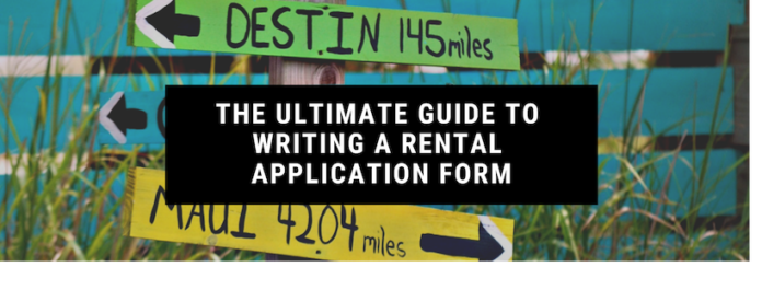 The Ultimate Guide to Writing a Rental Application Form