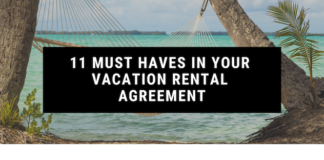 11 Must Haves in Your Vacation Rental Agreement
