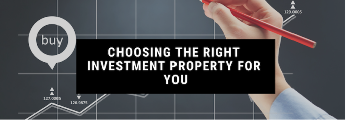 Choosing the Right Investment Property for You
