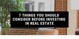 7 Things You Should Consider Before Investing in Real Estate