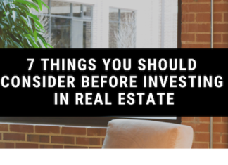 7 Things You Should Consider Before Investing in Real Estate