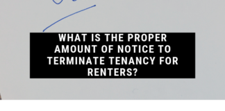 What Is the Proper Amount of Notice to Terminate Tenancy for Renters?