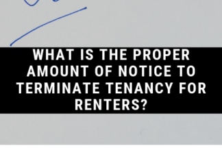 What Is the Proper Amount of Notice to Terminate Tenancy for Renters?