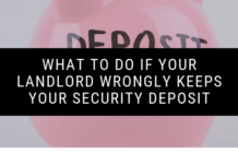 What to Do if Your Landlord Wrongly Keeps Your Security Deposit