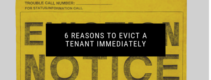 6 Reasons To Evict A Tenant Immediately