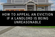 How To Appeal An Eviction If A Landlord Is Being Unreasonable