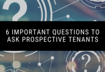 6 Important Questions to Ask Prospective Tenants