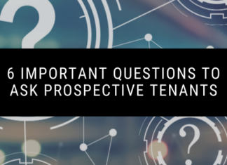 6 Important Questions to Ask Prospective Tenants