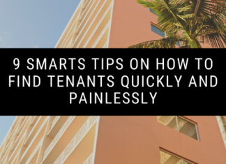 9 Smarts Tips on How to Find Tenants Quickly and Painlessly