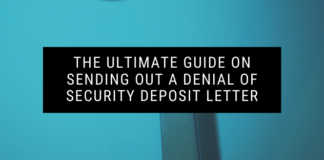 The Ultimate Guide on Sending out a Denial of Security Deposit Letter