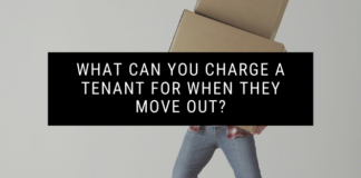 What Can You Charge a Tenant for When They Move Out_