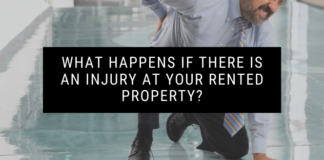 What Happens if there is an Injury at Your Rented Property?